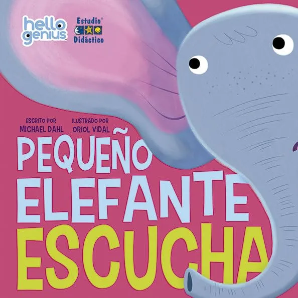 [9788410205664] EL PEQUEÑO ELEFANTE ESCUCHA