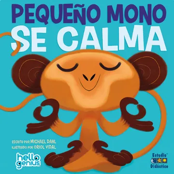 [9788493324025] PEQUEÑO MONO SE CALMA