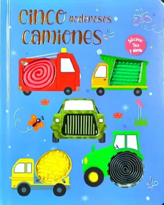 [9789357936934] CINCO PODEROSOS CAMIONES SILICONA TOCA Y SIENTE