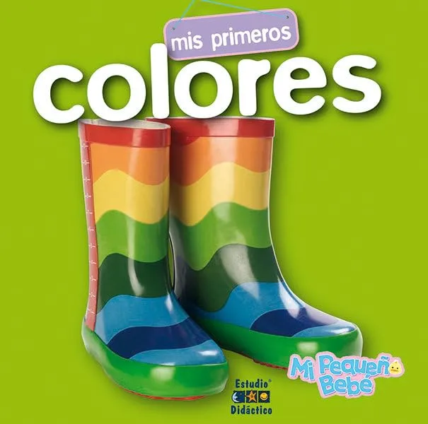 [9788410205123] MIS PRIMEROS COLORES (MI PEQUEÑO BEBÉ)