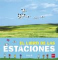 [9788467574371] EL LIBRO DE LAS ESTACIONES SM